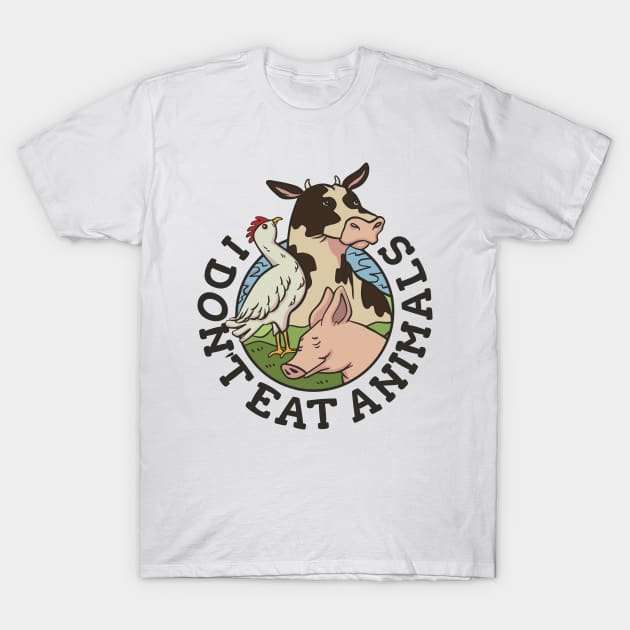 I Dont Eat Animals T-Shirt by PlimPlom